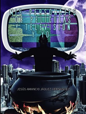 cover image of Mis Personajes de Películas y Televisión y Yo